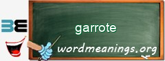 WordMeaning blackboard for garrote